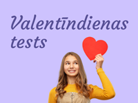 Valentīndienas tests - pārbaudi zināšanas!